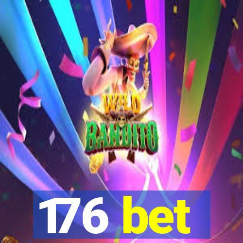 176 bet